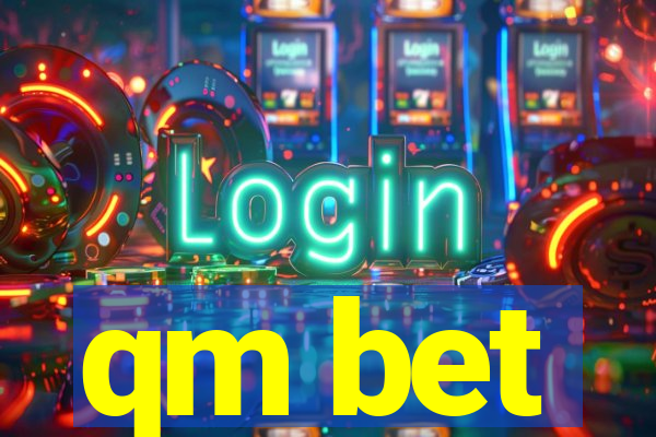 qm bet